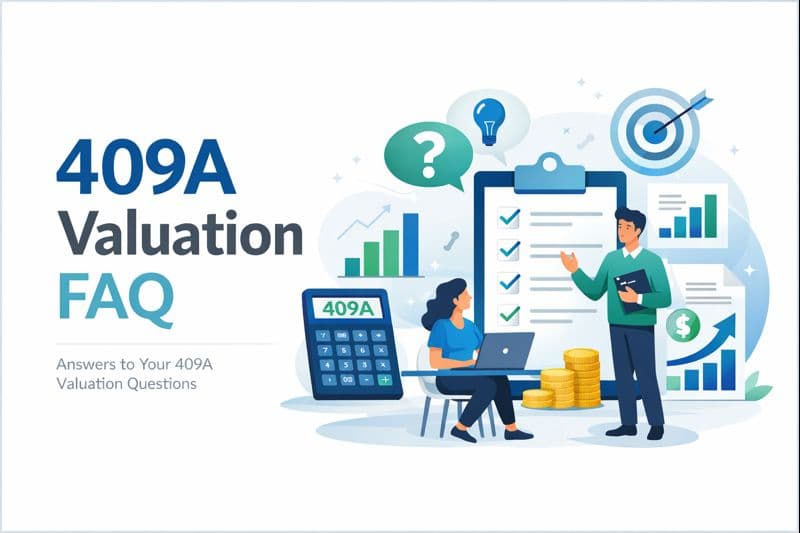 409A Valuation FAQ - Comprehensive answers to frequently asked questions about IRS Section 409A compliance, stock option valuations, safe harbor protection, and fair market value for startups